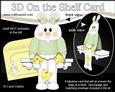 3D on the Shelf Card Kit - Easter Bunny