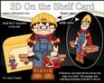 3D on the Shelf Card Kit - Little Handywoman Haley