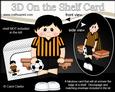 3D on the Shelf Card Kit - Little Footballer Dean