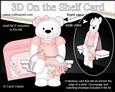 3D on the Shelf Card Kit - Belle Baby Bear