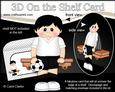 3D on the Shelf Card Kit - Footballer Phill