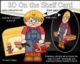 3D on the Shelf Card Kit - Handyman Brent