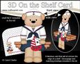 3D on the Shelf Card Kit - Livvy Bear the Sailor