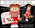 3D on the Shelf Card Kit - Little Footballer Donna
