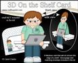 3D on the Shelf Card Kit - Gadgets N Gizmos Boy Geff