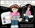3D on the Shelf Card Kit - Gadgets N Gizmos Girl Gail