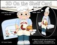 3D on the Shelf Card Kit - King of the Bbq Chef Bernie