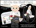 3D on the Shelf Card Kit - Mr White the Older Teacher