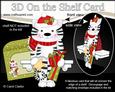 3D on the Shelf Card Kit - Christmas Cat Muffin
