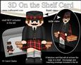 3D on the Shelf Card Kit - Scotsman Bruce Wears a Kilt