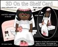3D on the Shelf Card Kit - Little Ethnic Bride Kiara