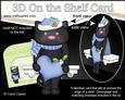 3D on the Shelf Card Kit - Christmas Little Cat Sooty
