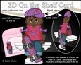3D on the Shelf Card Kit - Ethnic Skateboard Girl Briana