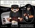 3D on the Shelf Card Kit - Little Scotsman Donal in Kilt