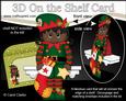 3D on the Shelf Card Kit - Ethnic Christmas Elf