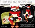 3D on the Shelf Card Kit - Little Christmas Penguin Stocking