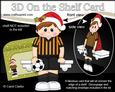 3D on the Shelf Card Kit - Little Christmas Football Boy