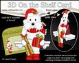 3D on the Shelf Card Kit - Little Christmas Westie Dog