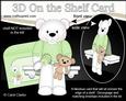 3D on the Shelf Card Kit - Beau Baby Bear
