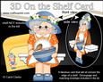 3D on the Shelf Card Kit - Gossip Galz - Baking Brenda
