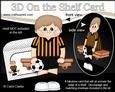 3D on the Shelf Card Kit - Middle Aged Footballer Clint