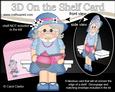 3D on the Shelf Card Kit - Gossip Galz - Tea Pot Thora