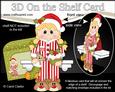 3D on the Shelf Card Kit - Little Christmas Pyjama Girl