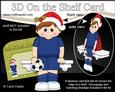 3D on the Shelf Card Kit - Little Christmas Footballer