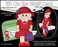 3D on the Shelf Card Kit - Gossip Galz - Red Hat Rita