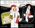 3D on the Shelf Card Kit - Christmas Snowman Fancy Dress