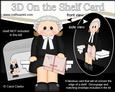 3D on the Shelf Card Kit - Little Barrister Theresa
