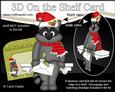3D on the Shelf Card Kit - Little Christmas Raccoon