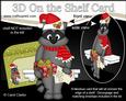 3D on the Shelf Card Kit - Little Christmas Raccoon
