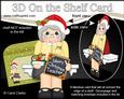3D on the Shelf Card Kit - Christmas Teacher Mrs Jones
