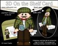 3D on the Shelf Card Kit - Little Detective Chase Hunter