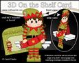 3D on the Shelf Card Kit - Little Christmas Elf's Cracker