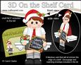 3D on the Shelf Card Kit - Little Christmas Schoolboy