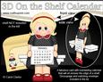 3D on the Shelf Everlasting Calendar Kit - Young Lady Claire