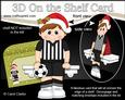 3D on the Shelf Card Kit - Little Christmas Footballer Boy