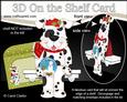 3D on the Shelf Card Kit - Little Christmas Spotty Dog