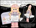 3D on the Shelf Everlasting Calendar Kit - Gardening Girl