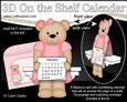 3D on the Shelf Everlasting Calendar Kit - Livvy Bear