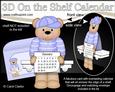 3D on the Shelf Everlasting Calendar Kit - Austin Bear