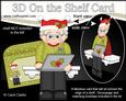 3D on the Shelf Card Kit - Little Christmas Computer Old Man