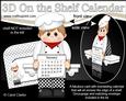 3D on the Shelf Everlasting Calendar Kit - Little Chef