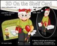 3D on the Shelf Card Kit - Little Christmas Party Goer