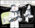 3D on the Shelf Card Kit - Little Christmas Snowman Mack