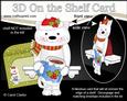 3D on the Shelf Card Kit - Little Christmas Cat Bella