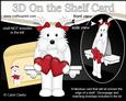 3D on the Shelf Card Kit - Hearts Love & Romance Westie Dog