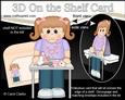 3D on the Shelf Card Kit - Little Crafter Girl Effe